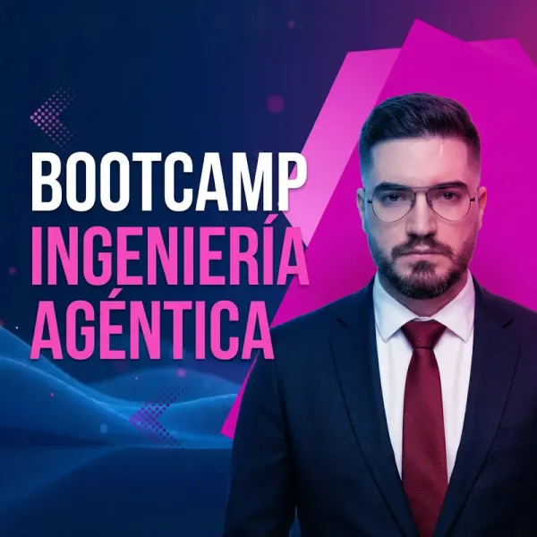 Curso de Ingeniería Agéntica: diseña, construye y despliega agentes de IA autónomos